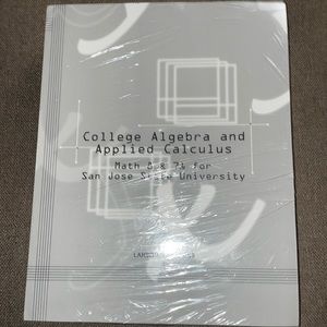 College Algebra and Applied Calculus: Math 8 & 71 for San Jose State University